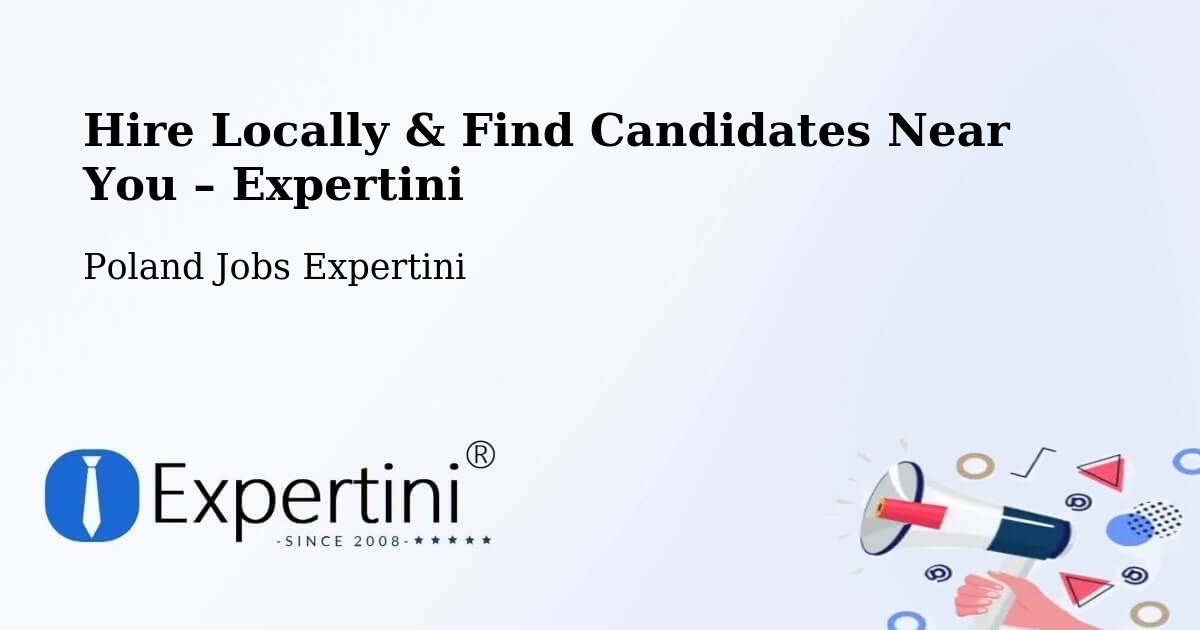 Hire Locally in Brodła – Find Qualified Candidates Near You - Brodła, Poland Jobs Expertini